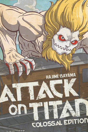 Attack on Titan: Colossal Edition Vol. 06