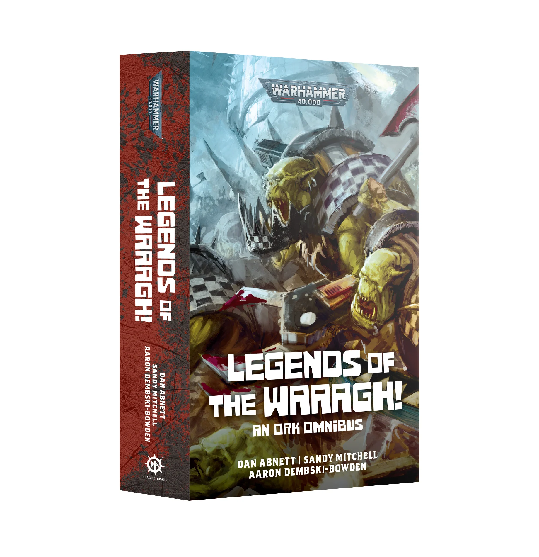 Black Library - Various Authors - Legends of the Waaagh!: An Ork Omnibus [60100181543] (SC)