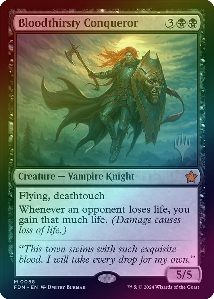 Bloodthirsty Conqueror - Promo Pack (Foil) (PFDN)