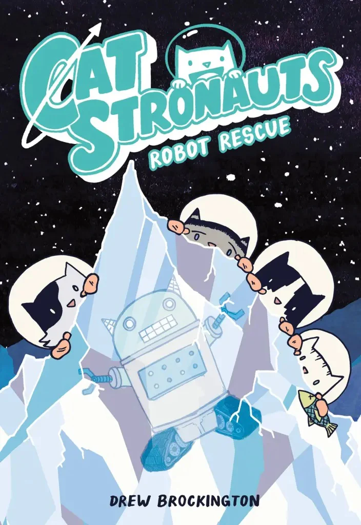 Catstronauts Vol. 04: Robot Rescue