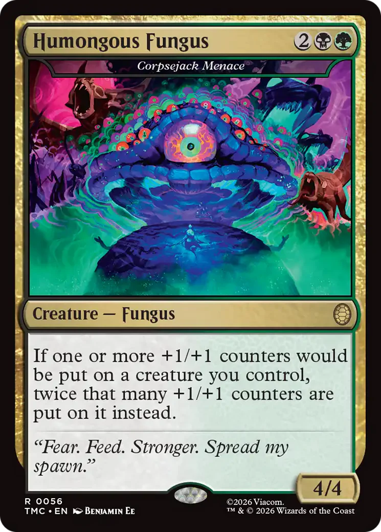 Humongous Fungus // Corpsejack Menace (TMC)