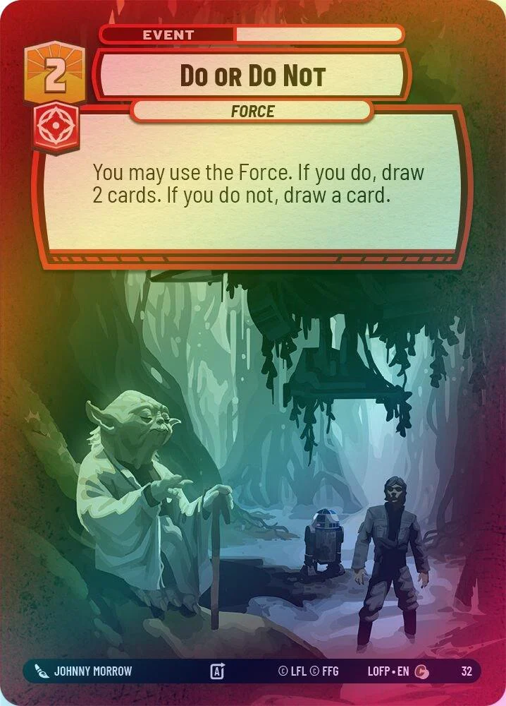 Do or Do Not - 32 - Common (Foil)