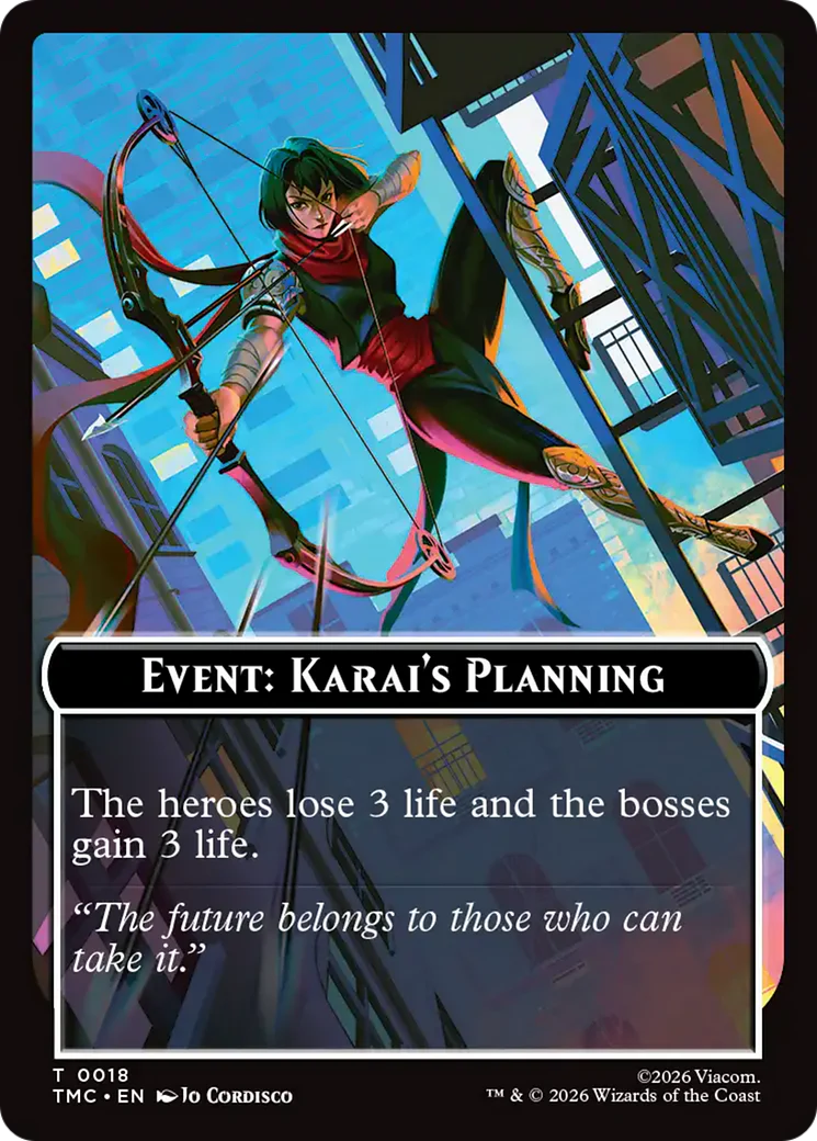 Event: Karai's Planning Token (TTMC)