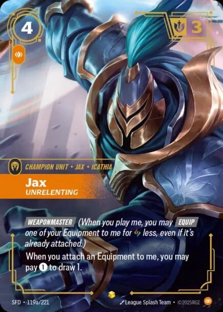 Jax - Unrelenting (Alternate Art) - 119a/221 - Showcase