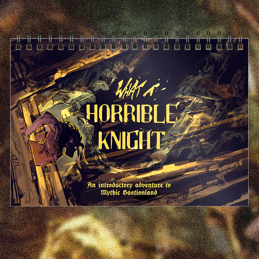 Mythic Bastionland RPG - What a Horrible Knight (SC)