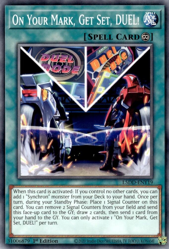 On Your Mark, Get Set, DUEL! - L5DD-ENY19 - Common - 1st Edition