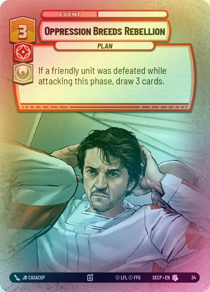 Oppression Breeds Rebellion - 34 - Uncommon (Foil)