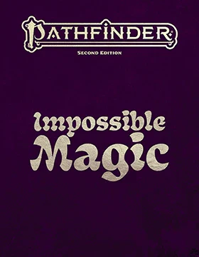 Pathfinder 2E Remastered - Impossible Magic - Special Edition (HC) (Pre-Order)