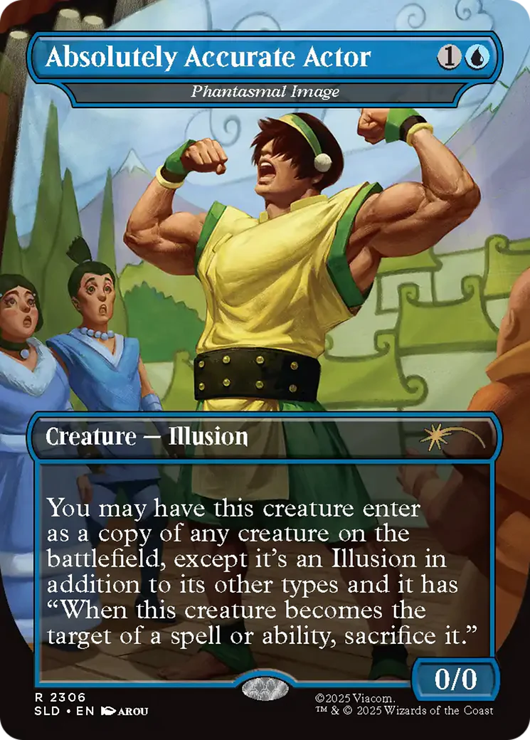 Absolutely Accurate Actor // Phantasmal Image - ATLA: The Ember Island Players (SLD)