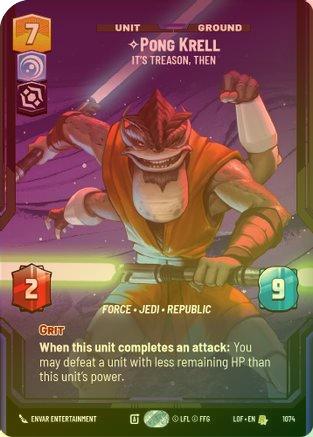 Pong Krell - It's Treason, Then (Prestige Foil) - 1074 - Rare