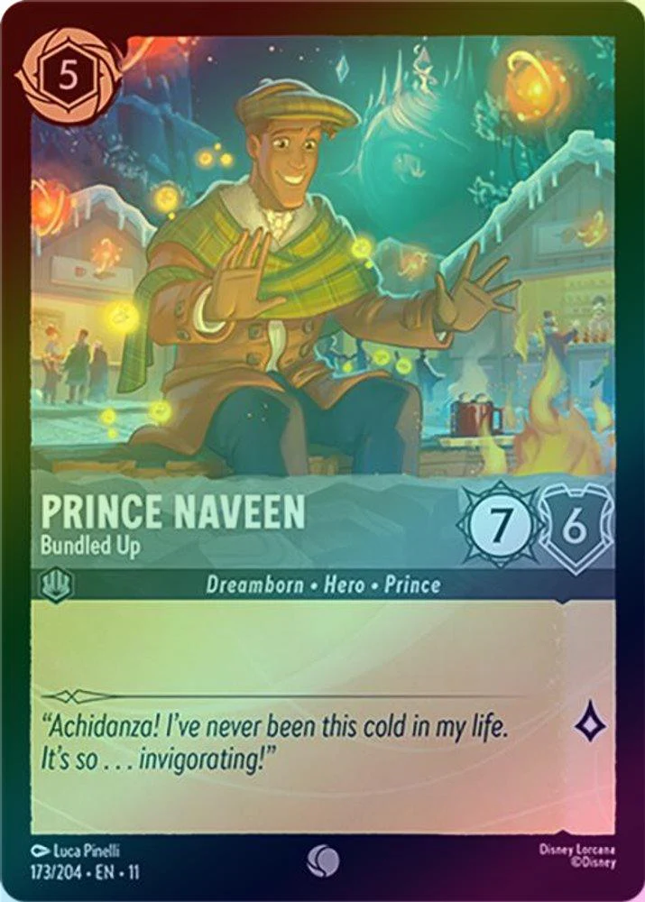 Prince Naveen (Bundled Up) - 173/204 - Common (Foil)