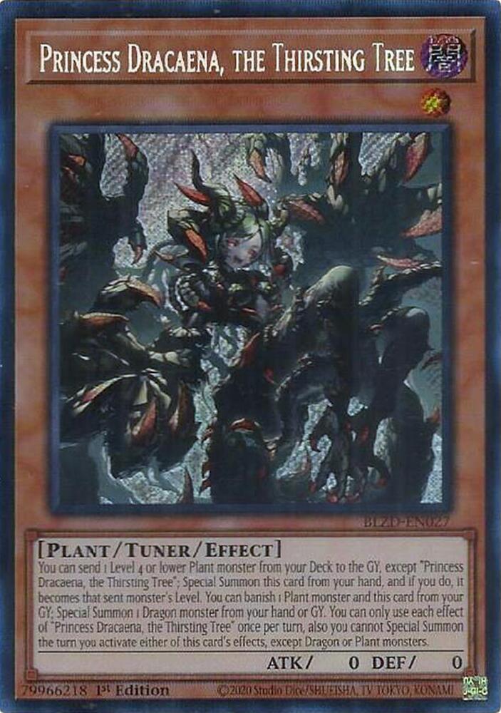 Princess Dracaena, the Thirsting Tree - BLZD-EN027 - Secret Rare - 1st Edition