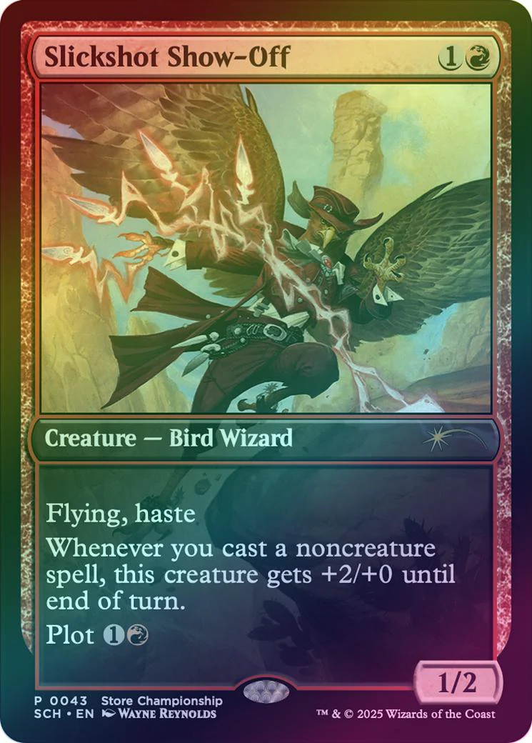Slickshot Show-Off - Store Championship Promo (Foil) (SCH)