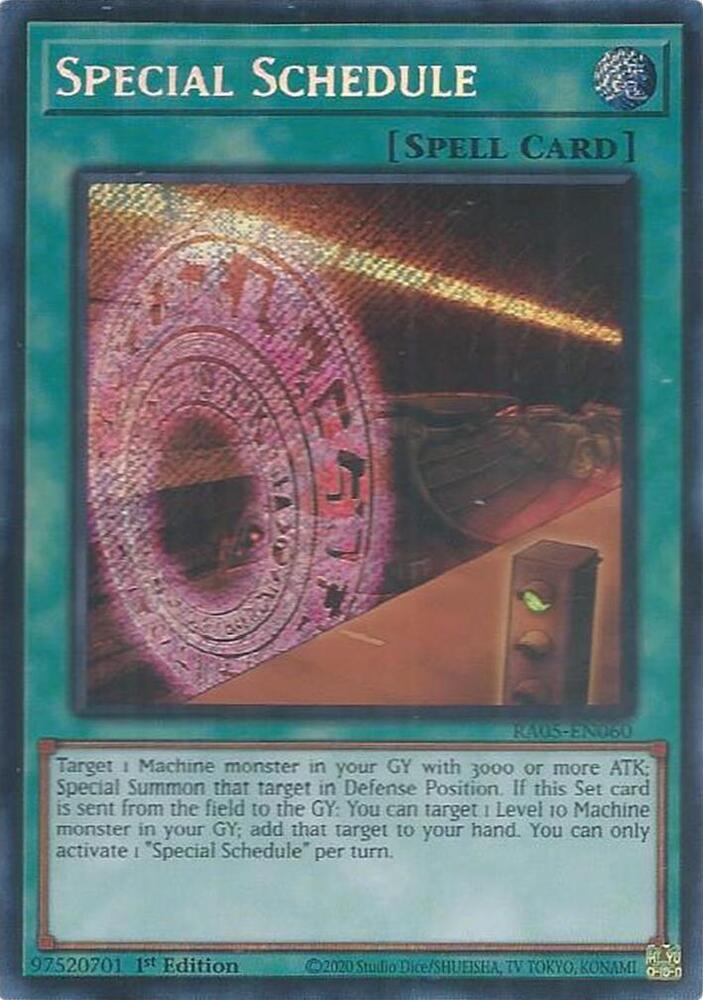 Special Schedule (Secret Rare) - RA05-EN060 - Secret Rare - 1st Edition