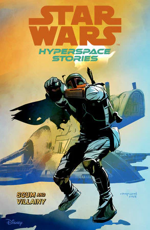 Star Wars: Hyperspace Stories Vol. 02 Scum and Villainy