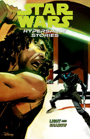 Star Wars: Hyperspace Stories Vol. 03 Light and Shadow