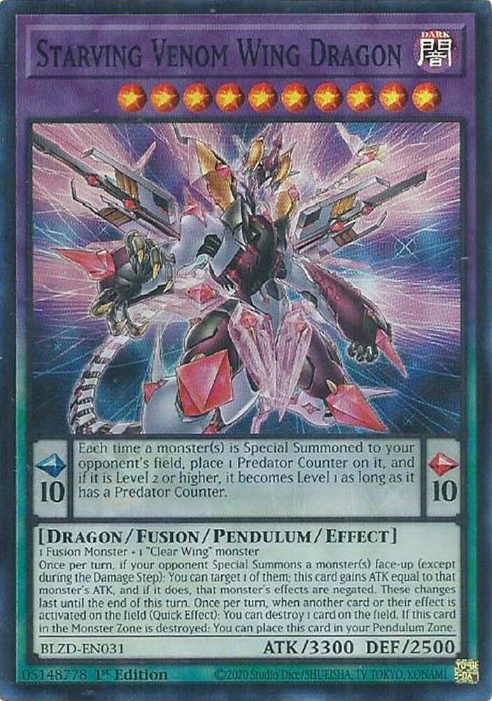 Starving Venom Wing Dragon - BLZD-EN031 - Super Rare - 1st Edition