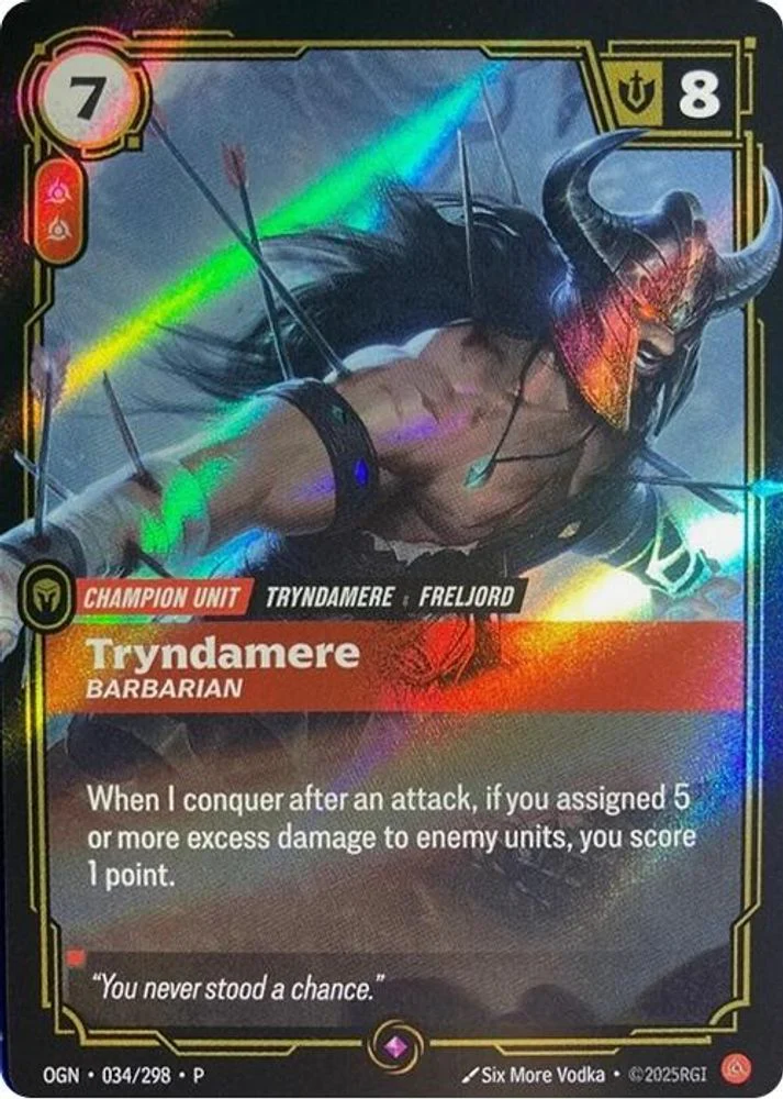 Tryndamere - Barbarian - 034/298 - Promo