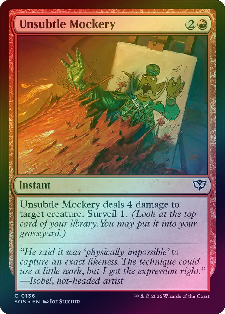 Unsubtle Mockery (Foil) (SOS)