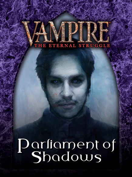 Vampire: The Eternal Struggle - Parliament of Shadows